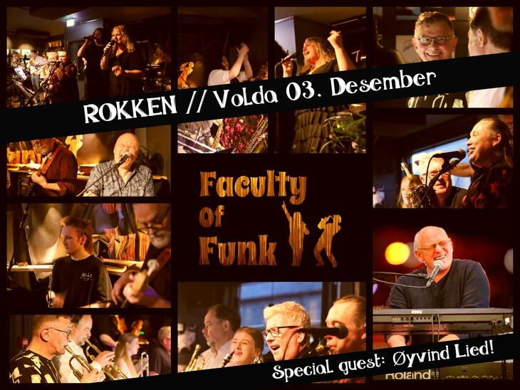 banner med tekst: Rokken Volda 03. desember. Faculty of Funk. Special guest: Øyvind Lied!
